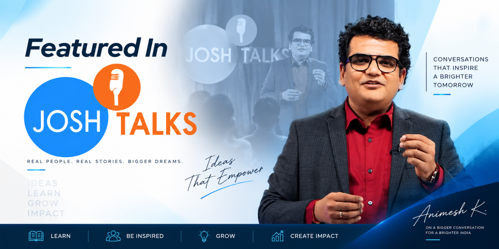 Josh Talks Featured Speaker Banner - Animesh K.