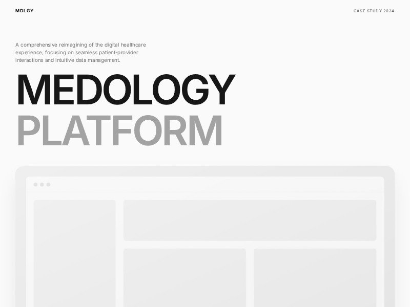 Preview for Medology Healthcare UX/UI Case Study Template
